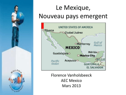 Le Mexique, le nouveau paya emergent