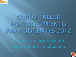 CURSO-TALLER FORTALECIMIENTO PARA DOCENTES 2011