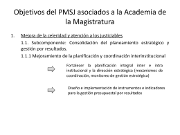 Objetivos del PMSJ asociados a la Academia de la …