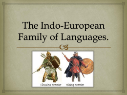 The Indo-European Family of Languages.