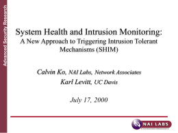 System Health and Intrusion Monitoring: A New Approach …