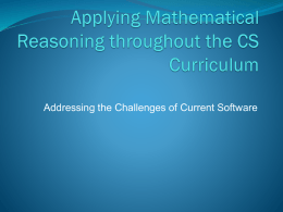 Applying Mathematical Reasoning throughout the CS …