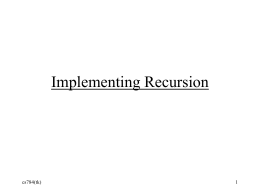 Implementing Recursion - Wright State University