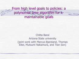 From high level goals to policies: a polynomial time