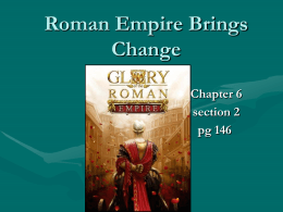 Roman Empire Brings Change