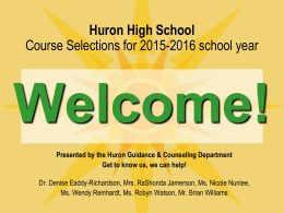 Middle School to 9th Grade/Freshman Transition Huron …