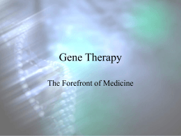 The Ethics of Gene Therapy