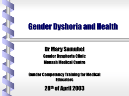 The Gender Dysphoria Clinic past and current practices