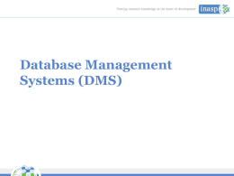Database Management Systems (DMS) - INASP