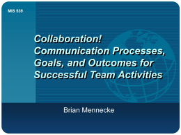 Collaboration! Communication Processes, Goals, and