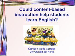 Content-based instruction: One path to bilingualism