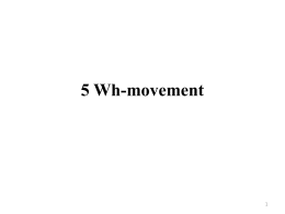 5 Wh-movement - hallym.ac.kr