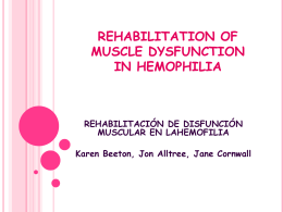 REHABILITATION OF MUSCLE DYSFUNCTION IN …