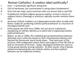 Roman Catholics: A useless label politically?