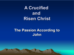 A Crucified and Risen Christ - St. John in the Wilderness