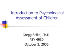 Introduction to Psychological Assessment of Children