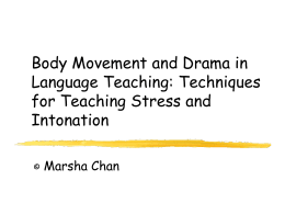 Body movement and drama in language teaching: …