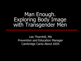Transgender Men and Body Image