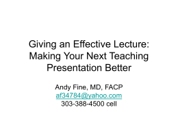 Giving an Effective Lecture: Making Your Next Teaching