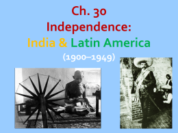 Striving for Independence: Africa, India, and Latin America