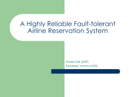 A Highly Reliable Fault-tolerant Airline Reservation System