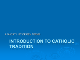INTRODUCTION TO CATHOLIC TRADITON