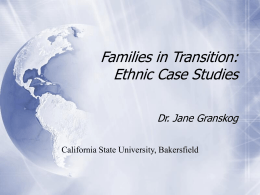 Ethnic Families: Case Studies