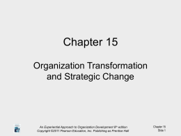 Ch 15 Org Transformation and Strategic Change
