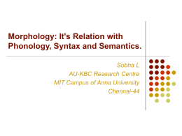 Morphology - Language Technologies Research Centre, IIIT