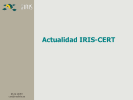 Actualidad IRIS-CERT