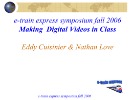 e-train express symposium fall 2003 Nathan Love mini …