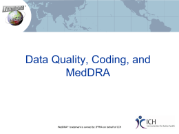 Data Quality, Coding, and MedDRA