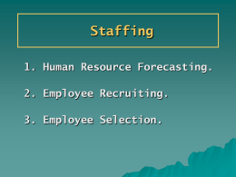 Chapter 5 Staffing: HR Forecasting