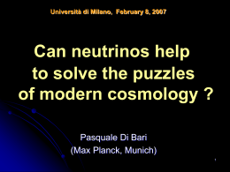 Neutrinos and the puzzles of Modern Cosmology