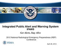 IPAWS info for Radiological Preparedness Conference