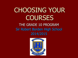 CHOOSING YOUR COURSES - Sir Robert Borden High …
