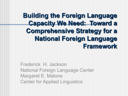 Building the Foreign Language Capacity We Need: Toward …