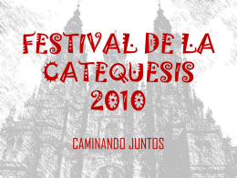 FESTIVAL DE LA CATEQUESIS 2010