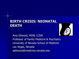 BIRTH CRISIS: NEONATAL DEATH