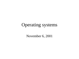 Operating systems - Princeton University Computer Science