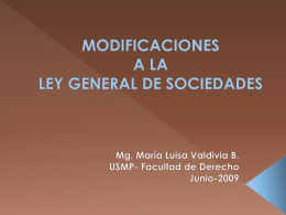 MODIFICACIONES A LA LEY GENERAL DE SOCIEDADES