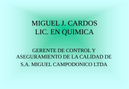 MIGUEL J CARDOS LIC. EN QUIMICA