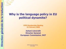 Why is the language policy in EU political dynamite