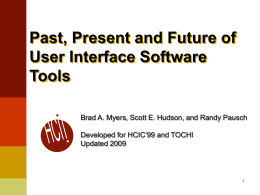 Past, Present and Future of UI SW Tools