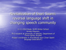 Revitalization of Inari Saami: reversal language shift in