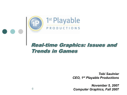 Real-time Graphics: Issues and Trends in Games