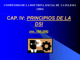 CAP. IV: PRINCIPIOS DE LA DSI (nn. 160-208)