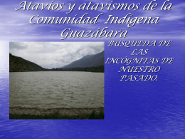 Atavios de la Comunidad Indigena Guazabara
