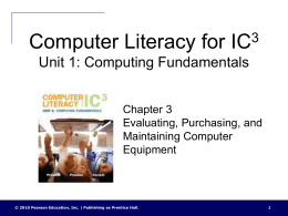 Computer Literacy for IC3 Unit 1, Chapter 3 Evaluating