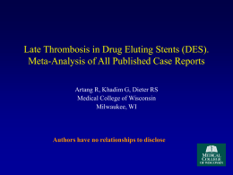 Late Thrombosis in DES: Meta-Analysis of All Published